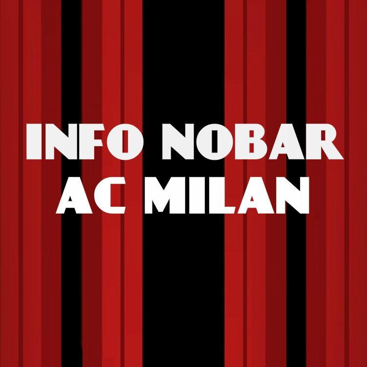 Info Nobar Milan (@InfoNobarMilan) | Twitter