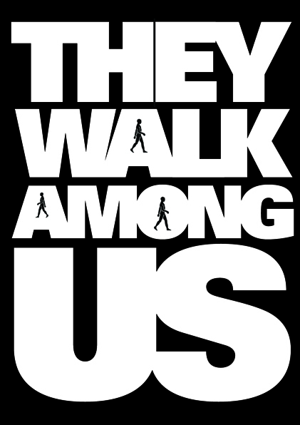 Image result for they walk among us