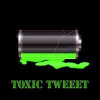 Toxic Tweeet (@toxictweeet) 's Twitter Profile