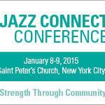 Jazz Connect Conference at APAP|NYC held on January 8 -9, 2015 in New York City.