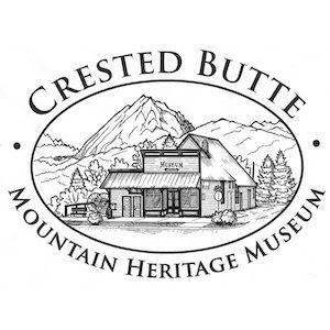 The Crested Butte Mountain Heritage Museum is the only historic repository in the north end of Gunnison Valley. Come see us in CB!