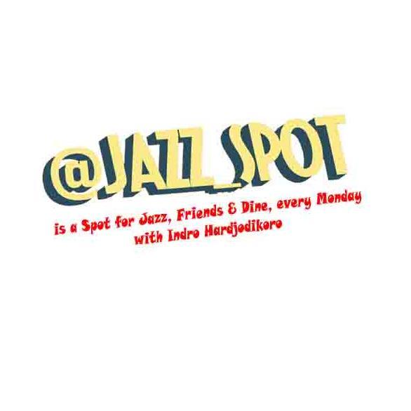 It is a Jazz Spot in Jakarta wz @indrohardjo & Friends, @Jazz_Spot is a spot for Jazz, Friends & Dine. Every 1st & 3rd Monday of every Month @BatikLounge