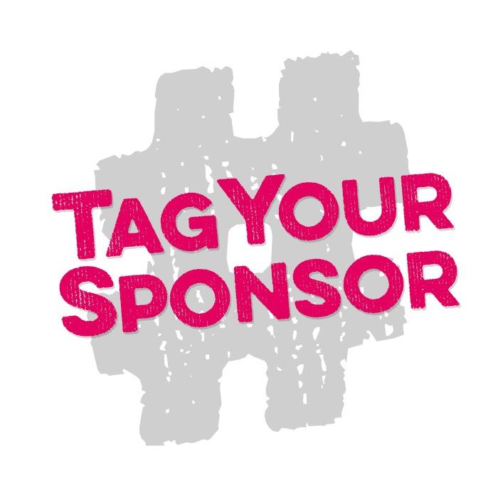 You Aren't Knocking Your Hustle We Just Want You To #TagYourSponsor