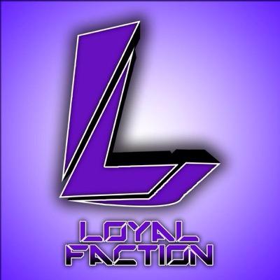 LoyalFaction's profile picture. Owners & Founders Of Loyal Faction: @Loyal_Cmplx @Loyal_Hidee, New Team To 2015. Sponsored By @CjGrips Use Code 'Loyal' For 5% Off Your Next Order