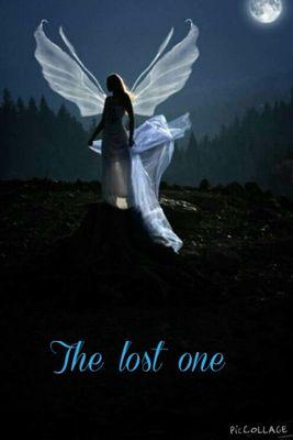 The Lost One is a book series about a girl with unknown origins who couldn't imagine where she had really come from.