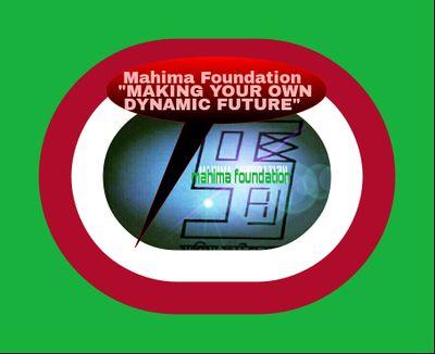 Mahimafoundatio's profile picture. Making Your Own Dynamic Future
