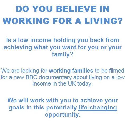 CALL/EMAIL/TEXT: 07584516877 / hodonnell@cplproductions.co.uk - BBC 1 documentary seeking working, aspiring families on low pay to provide with expert support