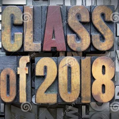The best class in history. Class of 2018.