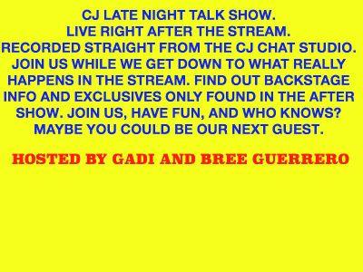 This is the official twitter for the CJ Late Night Talk Show hosted by Gadi and Bree Guerrero