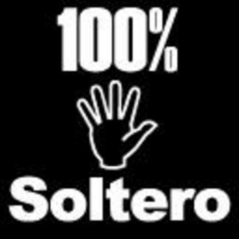 la solteria lo mejor la mejor epoca de tu vida :) disfrutala