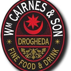 Wm Cairnes & Son Gastropub Drogheda. Open: 7 Days 11am - close. Late Bar Sat 2am. Music Fri-Sun. Food 12pm-10pm #eatdrinklisten Twitter not manned 24/7