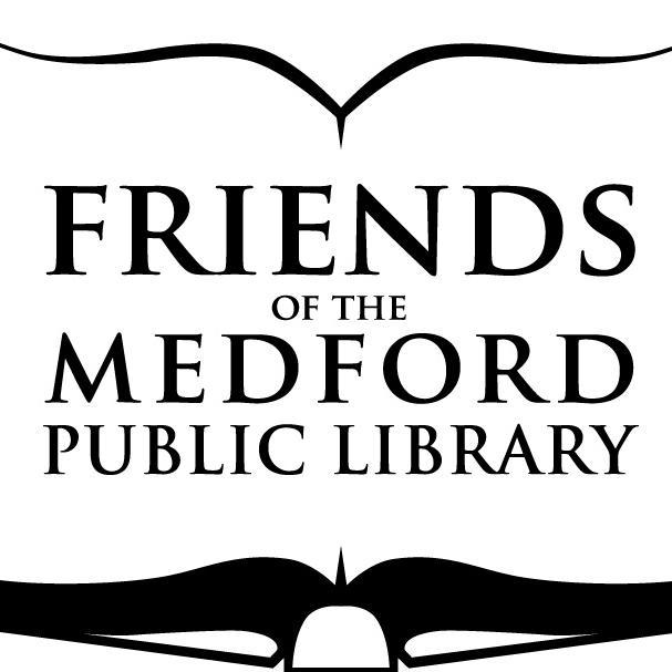 Volunteer-driven organization - fundraising, community outreach, advocating - for the Medford Public Library - because everybody needs Friends!