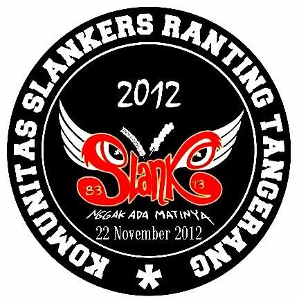 Komunitas Slankers Ranting Tangerang (KSRT) 
  (22 November 2012)                                         ☎ 08975855801(Muklis)
