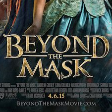 Beyond the Mask is a fantastic Christian movie starring Hollywood star John Rhys-Davies about the American Revolution. Coming to theatres April 6th, 2015.