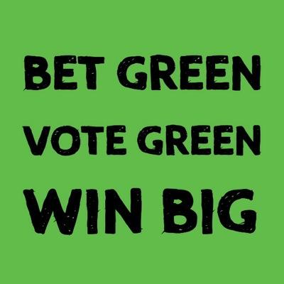 Bet £10 on Greens to win the next UK general election (1000/1), then vote Green - You could win a new GREEN PARTY Government plus £10,000 in cash!