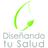 Diseñando Tu Salud