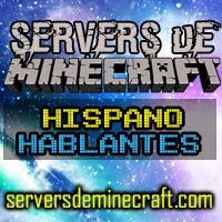 Lista de Servidores de Minecraft Hispanohablantes. Inscripción totalmente gratuíta.