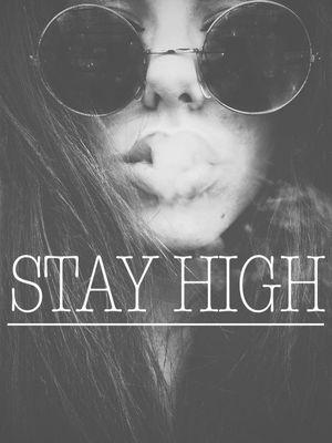 Joana_420's profile picture. You're gone and I gotta stay High all the time To keep you off my mind trying to forget you babe Gotta stay high all my life To forget I'm missing you