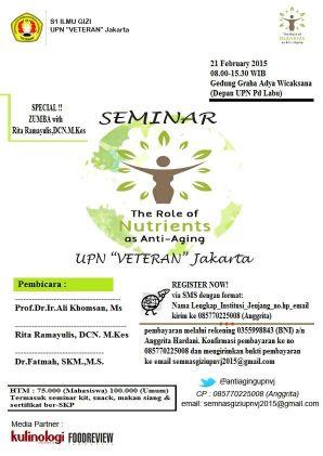 Seminar Nasional Gizi Universitas Pembangunan Nasional 'Veteran' Jakarta | semnasgiziupnvj2015@gmail.com @antiagingupnvj | CP +6285770225008 (anggrita)