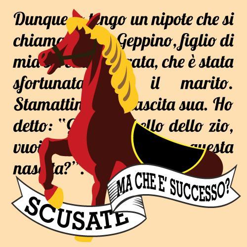 ...che è successo?? Dunque io tengo un nipote che si chiama Geppino, figlio di mia sorella separata...