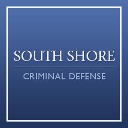 South Shore Criminal defense firm comprised of a legal team with over 20 years of experience and thousands of cases successfully handled.