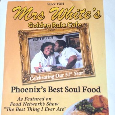 SOUL FOOD @ Its BEST! Located in PHOENIX AZ! 50 years in biz and still going strong! Mrs White's Golden Rule Cafe Da Queen of SOUL FOOD!!'