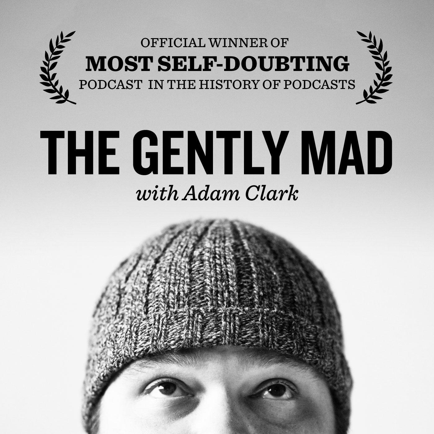 The Gently Mad is a show about life, business & entrepreneurship without the BS. Follow me (@avclark) for updates. This account is used purely for promotion.