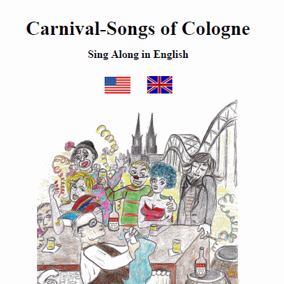 ISBN 978-3-00-037132-5 🤡 15 kölsche songs translated into English - line by line in both Kölsch and English. Orders: carnivalcologne@gmx.de 🇺🇸🇬🇧🇨🇦🇩🇪
