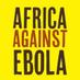 #AfricaAgainstEbola (@africaagstebola) Twitter profile photo #AfricaAgainstEbola (@africaagstebola) Twitter profile photo