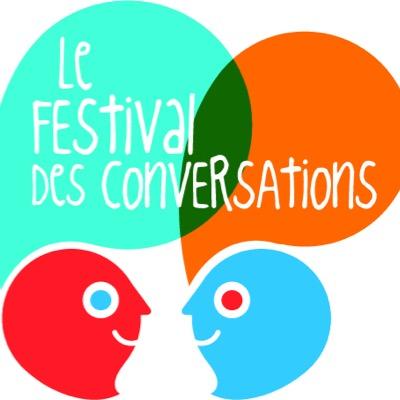 Le Festival des Conversations Comment briser nos isolements, nos peurs, apprendre à faire ensemble. Cofondateur de Bleublanczebre. Osez les Conversations