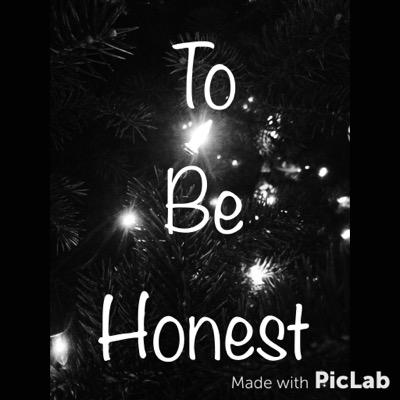 To Be Honest 2 B Honest1 Twitter