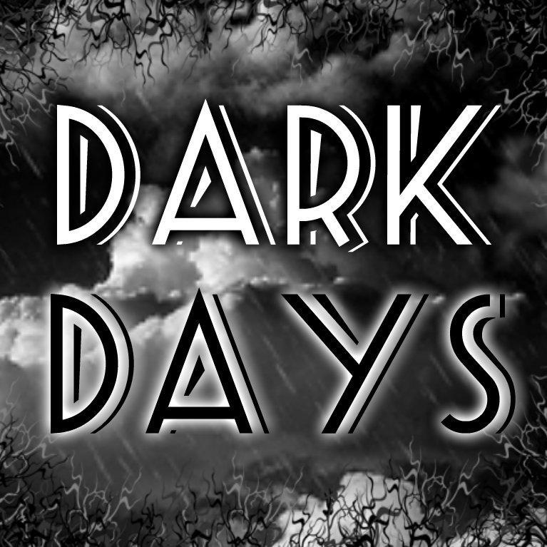 Dark Days