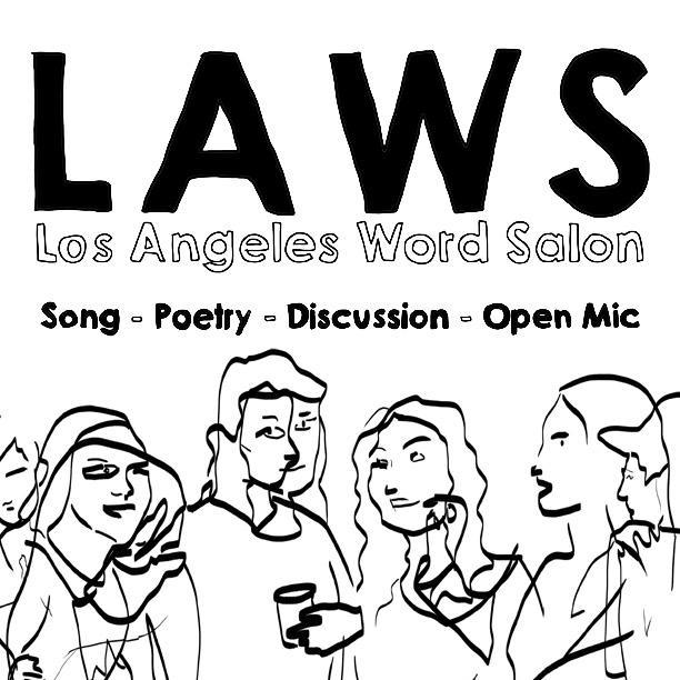 LAWordSalon's profile picture. Los Angeles Word Salon - song, poetry, discussion, open mic - a weekly installment around a theme