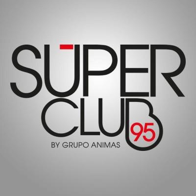 SuperClub95 - Listas VIP y normales aquí: 698764450