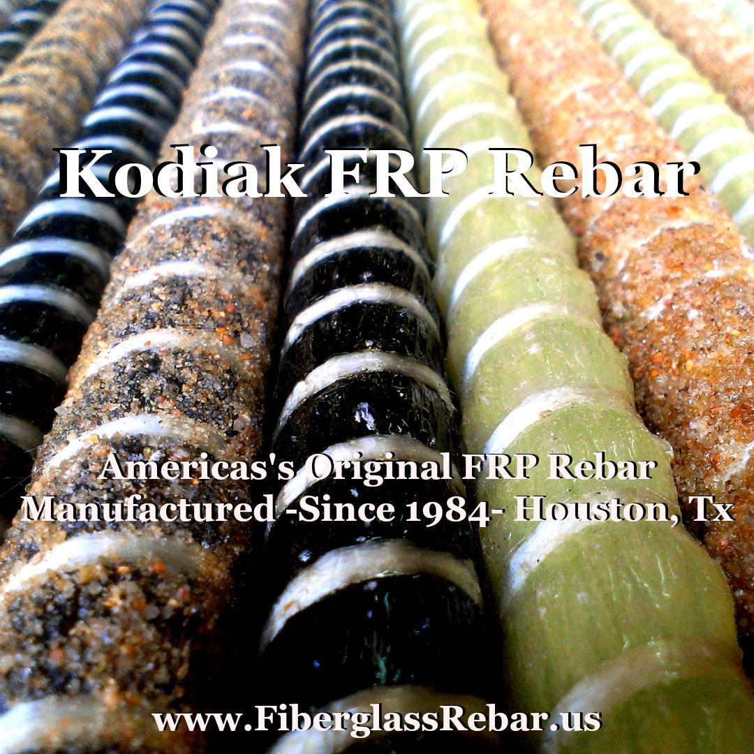 KODIAK FRP Fiberglass Rebar & Basalt Rebar, Manufacturer & International Distributor, - Since 1984 -   100% Made In The USA  with Premium Materials