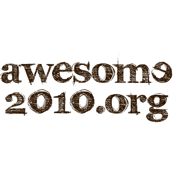 2010 will just be awesome!