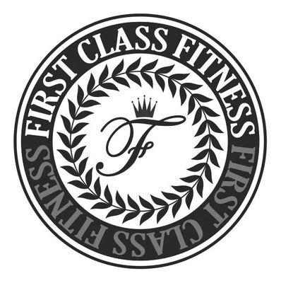 FIRST CLASS FITNESS