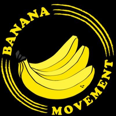 Banana_Movement's profile picture. BananaMovement is about liberating one's free spirit & bringing people together who accept and love each other for who they truly are. ANYTHING IS POSSIBLE!