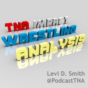 Reviews, news, and rumors relating to TNA Impact Wrestling.  Now available on iTunes!