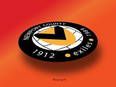 Newport County fan, enough said.