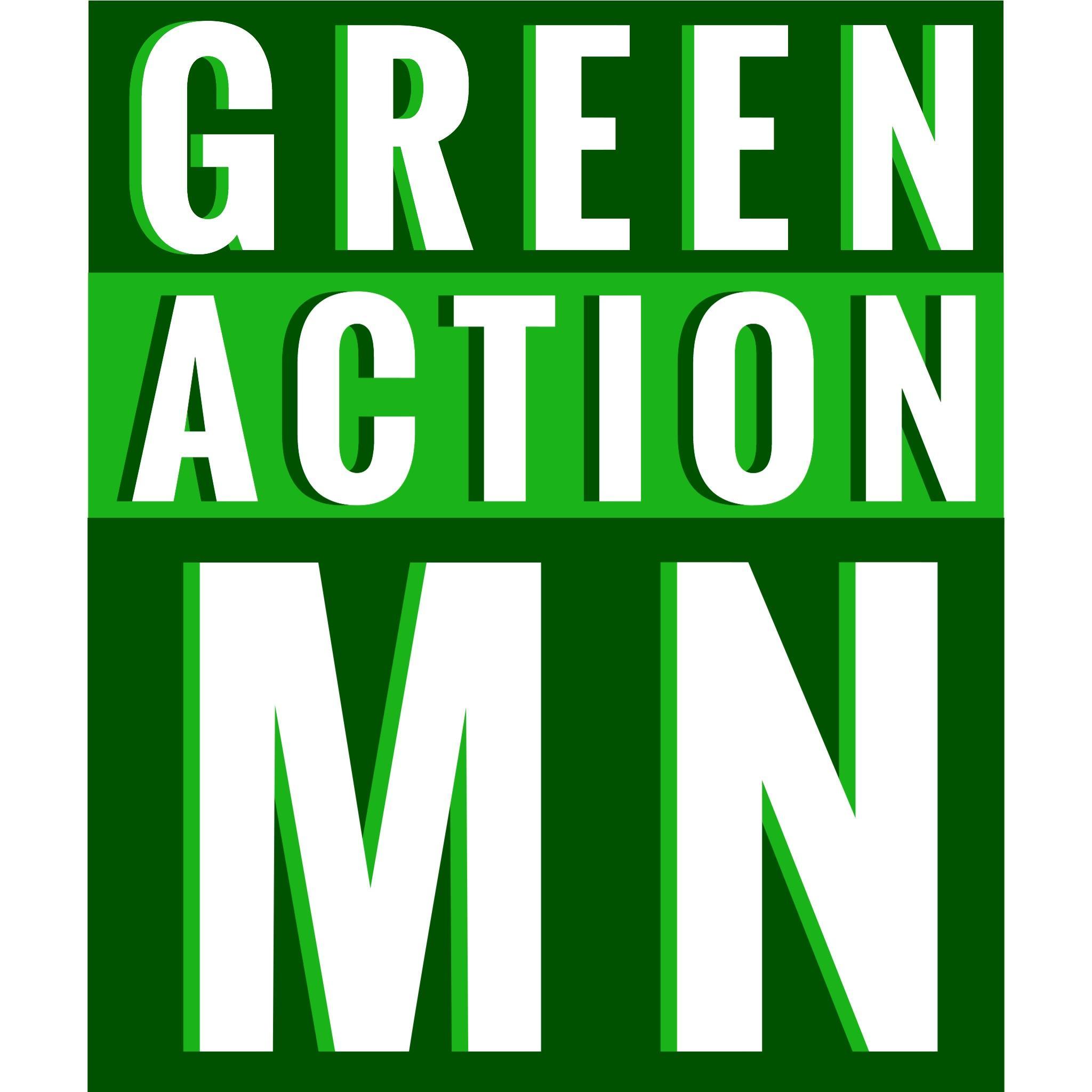#GreenActionMN. Supporting the justice movement and tweeting about it. Join us.