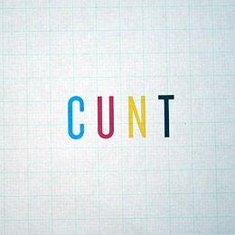 Things that make you a cunt
