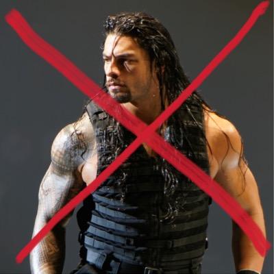 AntiRomanReigns's profile picture. The Official Roman Reigns hate club.