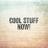 Cool Stuff Now