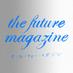 thefuturemagazine (@the_future_mag) Twitter profile photo