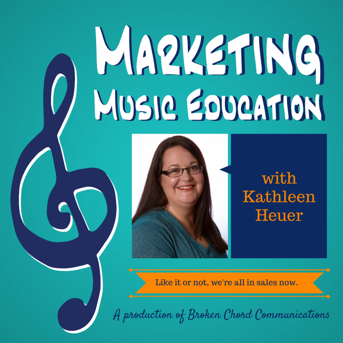 Marketing Music Education is the podcast that encourages music educators & boosters to be “relentlessly positive” in selling #musiced. Hosted by @kathleenheuer.