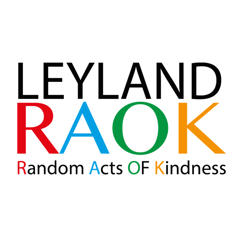 Leyland's Random Acts of Kindness. Spread the joy. Pay it forward. Do something nice for someone today. Share your kindness, tell the world. #LeylandRAOK