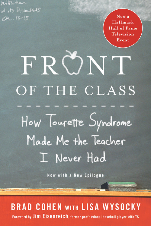 Teacher, Author, Motivational Speaker, President of the Brad Cohen Tourette Foundation