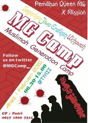 Muslimah Generation Camp. Segarkan jiwa eratkan ukhuwah :) Will be held on Sunday 1 February 2015 @TMII
