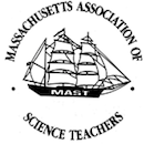 Massachusetts Association of Science Teachers (MAST), state chapter of NSTA. Our mission is to enhance science teaching and empower teachers of science.